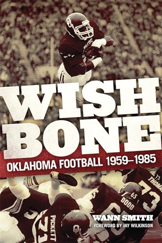 Wishbone: Oklahoma Football  19591985