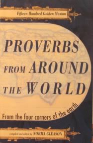 Proverbs from Around the World: 1500 Amusing, Witty and Insightful Proverbs from 21 Lands and Languages