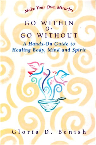 Go Within or Go Without: A Simple Guide to Self-Healing