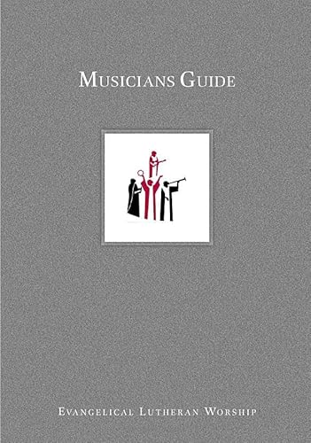 Musician's Guide to Evangelical Lutheran Worship