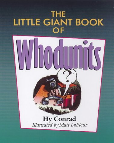 The Little Giant Book of Whodunits (The Little Giant Series)