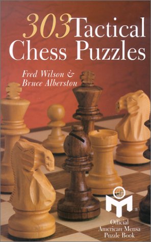 303 Tactical Chess Puzzles [Mensa]