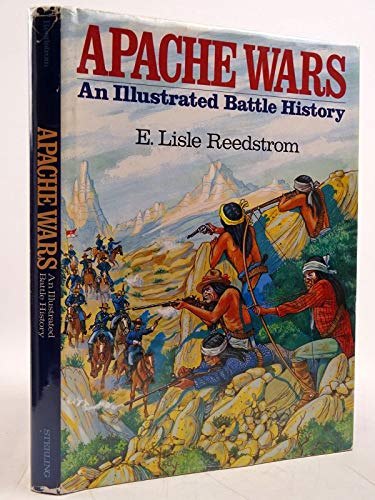 Apache wars: An illustrated battle history