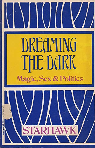 Dreaming the Dark