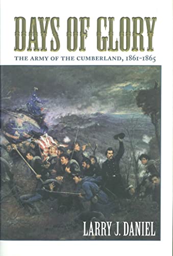 Days of Glory: The Army of the Cumberland, 1861–1865