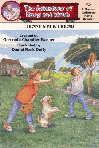 Benny's New Friend (Adventures of Benny and Watch, 3)
