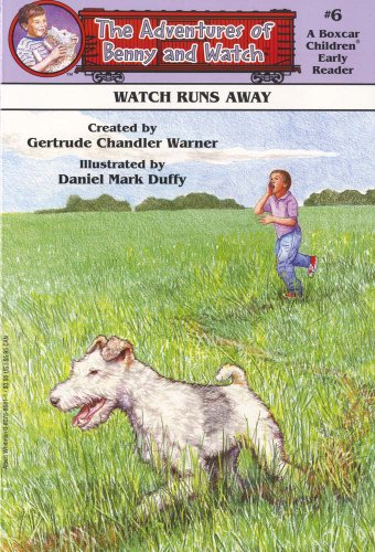 Watch Runs Away (Adventures of Benny and Watch  6)
