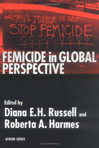 Femicide in Global Perspective (Athene Series)
