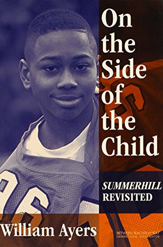 On the Side of the Child: Summerhill Revisited