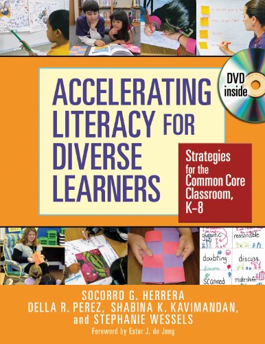 Accelerating Literacy for Diverse Learners: Strategies for the Common Core Classroom, K–8