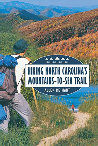 Hiking North Carolina's Mountains-to-Sea Trail
