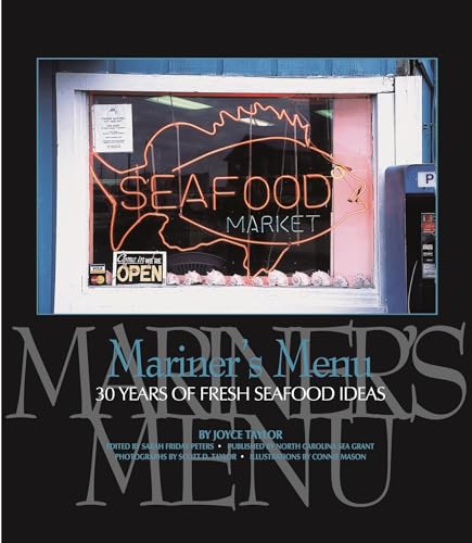 Mariner's Menu: 30 Years of Fresh Seafood Ideas (Distributed for North Carolina Sea Grant)