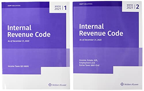 Internal Revenue Code Winter 2021: Income, Estate, Gift, Employment and Excise Taxes