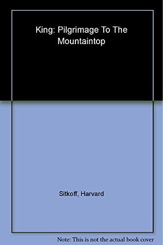 King: Pilgrimage to the Mountaintop