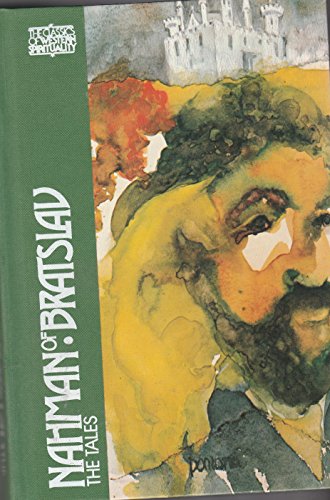 Nahman of Bratslav: The Tales (The Classics of Western Spirituality)