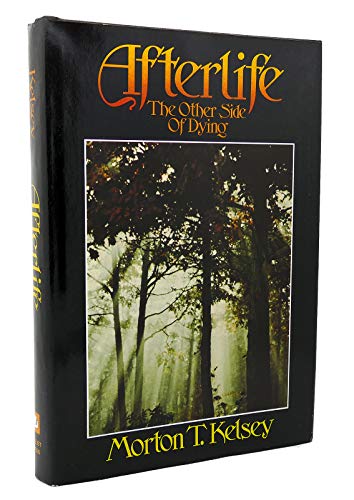 Afterlife: The Other Side of Dying