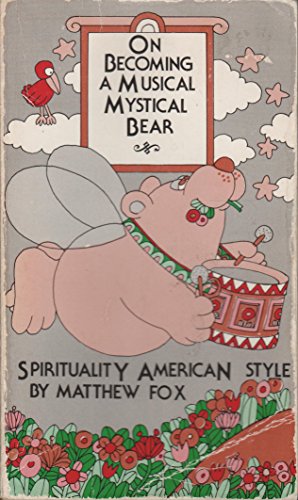 On Becoming a Musical, Mystical Bear: Spirituality American Style