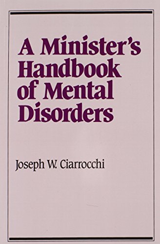A Minister's Handbook of Mental Disorders (Integration Books)