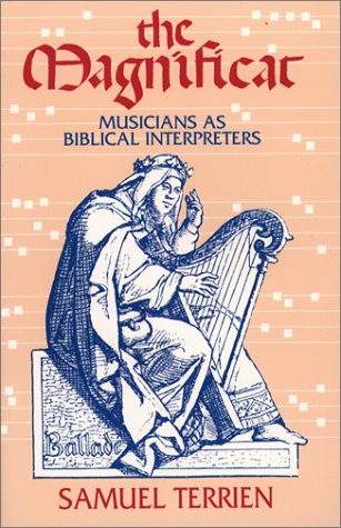 The Magnificat: Musicians as Biblical Interpreters