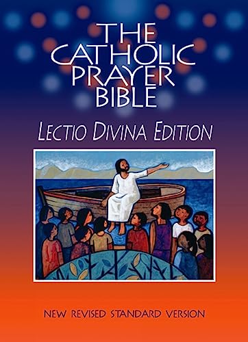 The Catholic Prayer Bible: Lectio Divina Edition (NRSV)