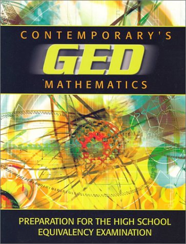 Contemporary's GED Mathematics: Preparation for the High School Equivalency Examination