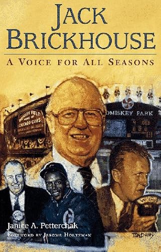 Jack Brickhouse: A Voice for All Seasons