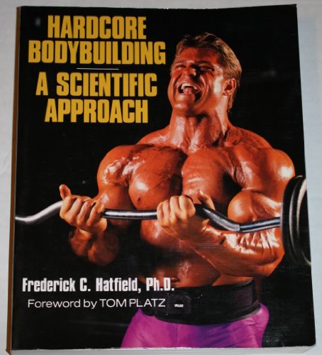 Hardcore Bodybuilding: A Scientific Approach
