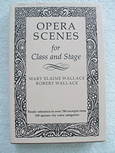 Opera Scenes for Class and Stage