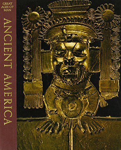 Ancient America (Great Ages of Man)