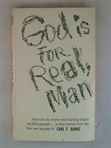 God Is for Real, Man:
