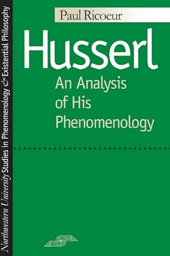 Husserl: An Analysis of His Phenomenology (Northwestern University Studies in Phenomenology and Existential Philosophy)