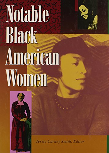Notable Black American Women: Book I