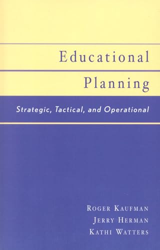 Educational Planning: Strategic, Tactical, and Operational