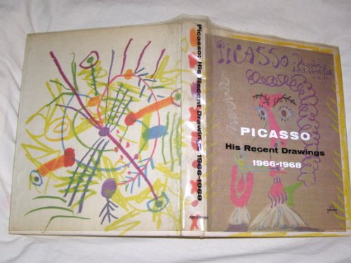 Picasso: His Recent Drawings, 1966-1968