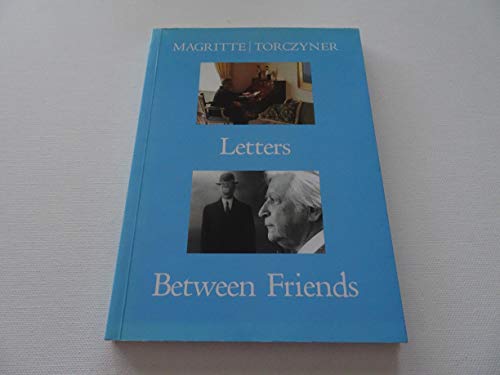 Magritte/Torczyner: Letters Between Friends (English and French Edition)