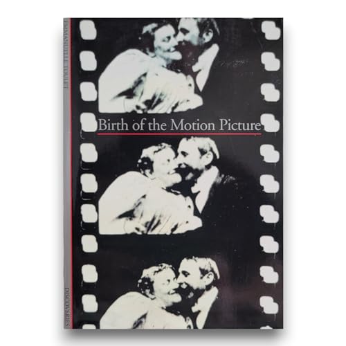 Discoveries: Birth of the Motion Picture