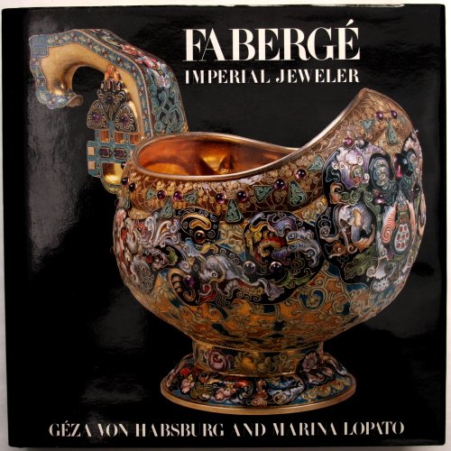 Faberge: Imperial Jeweler