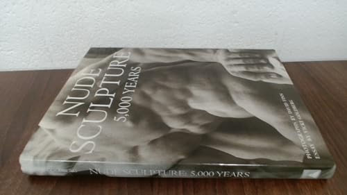 Nude Sculpture: 5,000 Years