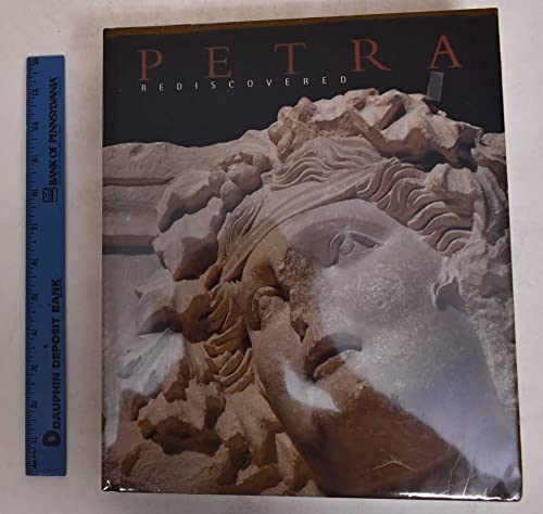 Petra Rediscovered: The Lost City of the Nabataean Kingdom