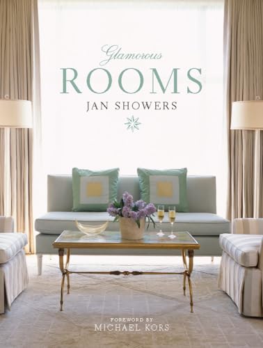 Glamorous Rooms: High-glam interior design book overflowing with mirrored walls, bold color, and luxe details.