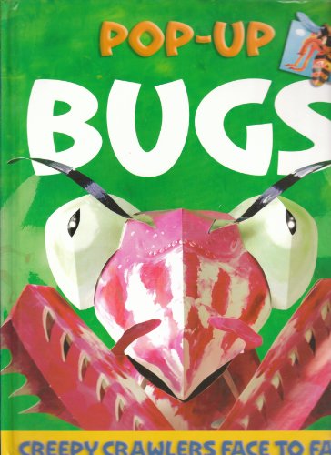 Bugs Pop-up: Creepy Crawlers Face-to-Face