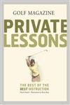 GOLF Magazine Private Lessons: The Best of the Best Instruction