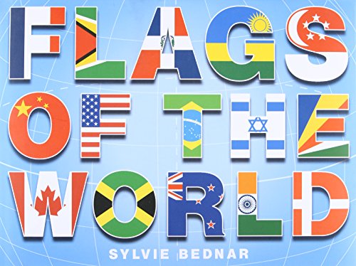 Flags of the World: The History and Culture of Nations' Banners