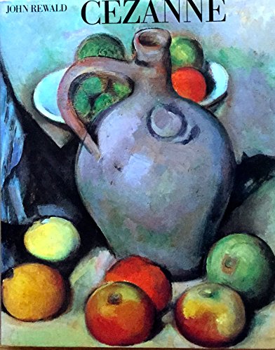 Cezanne: A Biography (270 illustrations, including 118 in color, and four gatefolds)
