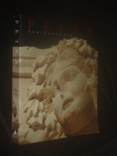 Petra Rediscovered : Lost City of the Nabataeans