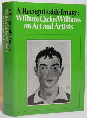 A Recognizable Image: William Carlos William on Art and Artists