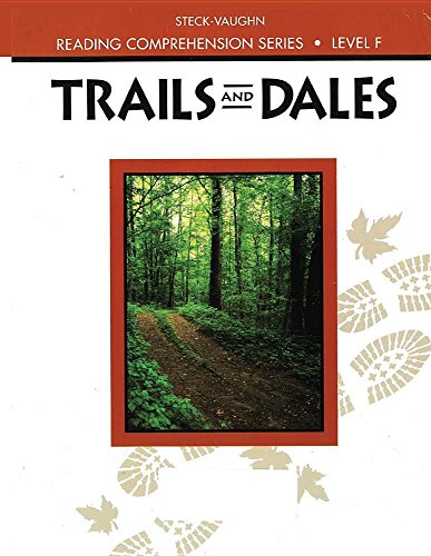 Trails and Dales (Steck-vaughn Reading Comprehension)