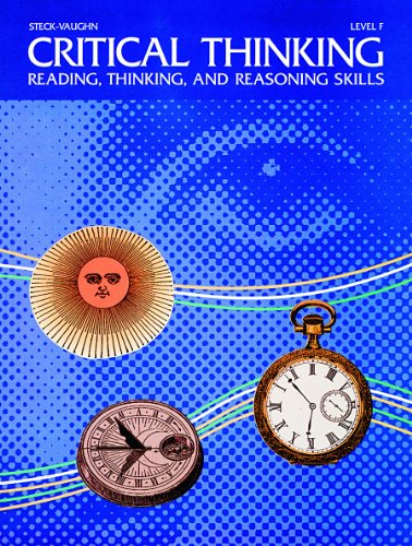 Critical Thinking: Level F : Reading, Thinking, and Reasoning Skills