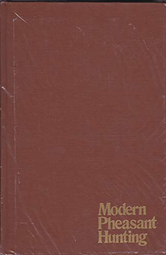 Modern Pheasant Hunting