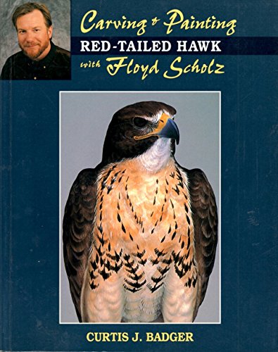 Carving and Painting a Red-Tailed Hawk With Floyd Scholz